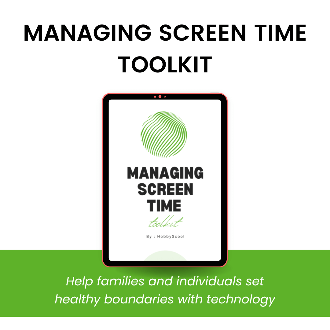 Managing Screen Time Toolkit