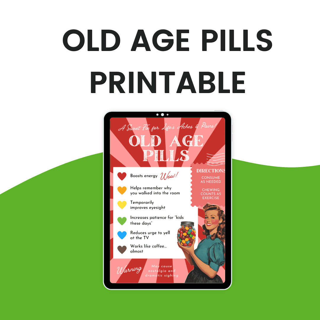 Old Age Pills Printable