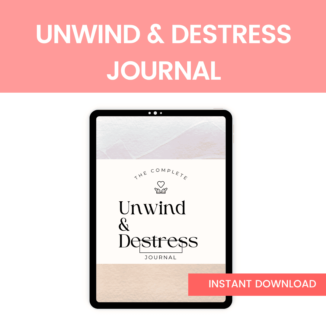Unwind & Destress Journal