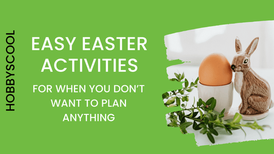 Easy Easter Activities for When You Don’t Want to Plan Anything