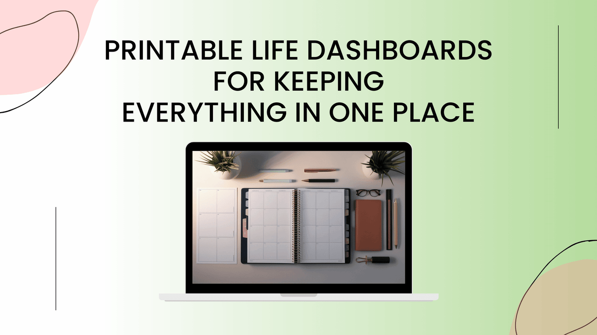 Printable Life Dashboards for Keeping Everything in One Place – HobbyScool