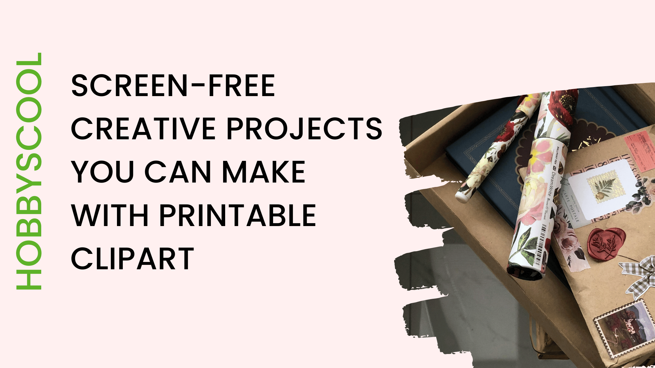 Screen-Free Creative Projects You Can Make With Printable Clipart ...