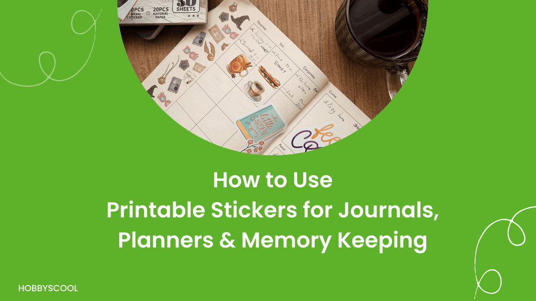 How to Use Printable Stickers for Journals, Planners & Memory Keeping