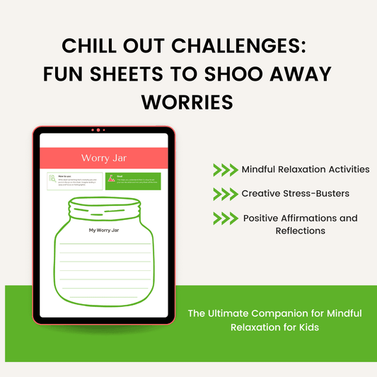Chill Out Challenges: Fun Sheets to Shoo Away Worries HobbyScool