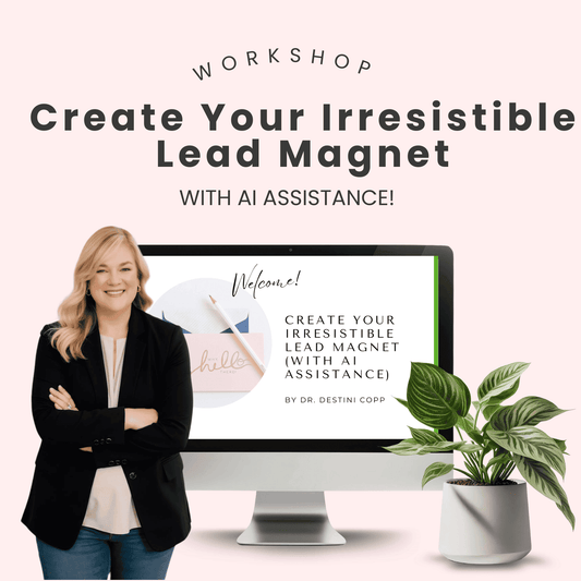 Create Your Irresistible Lead Magnet With AI Assistance