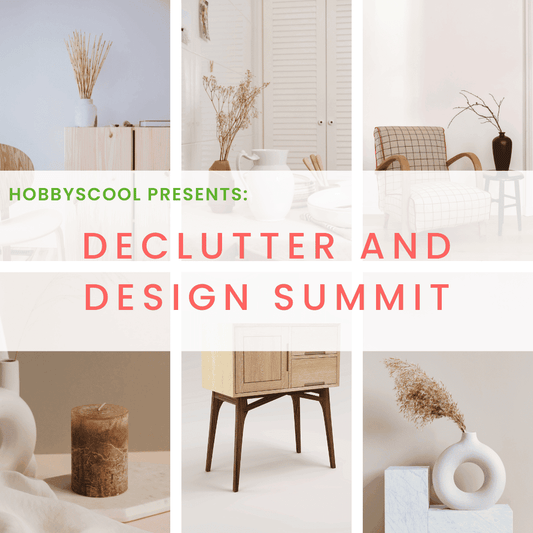 Declutter & Design Summit HobbyScool
